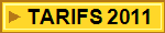 TARIFS 2011